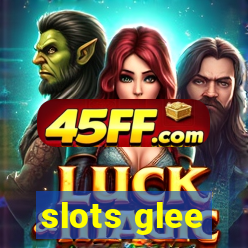 slots glee